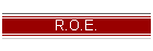 R.O.E.